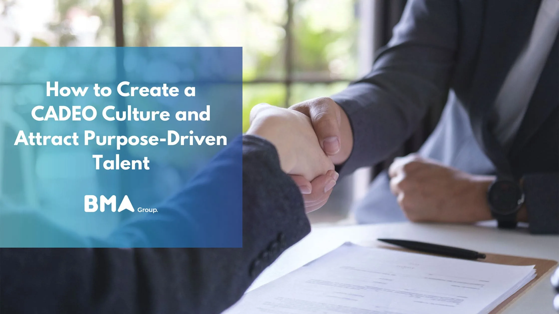 How to Create a CADEO Culture and Attract Purpose-Driven Talent