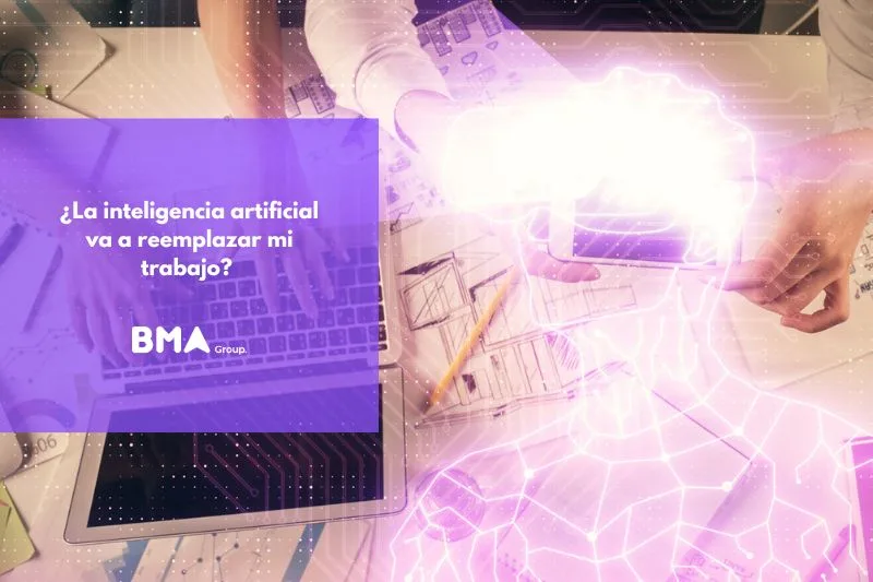 ¿La inteligencia artificial va a reemplazar mi trabajo?