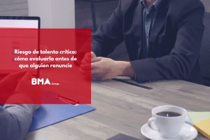 Riesgo de talento crítico: cómo evaluarlo antes de que alguien renuncie
