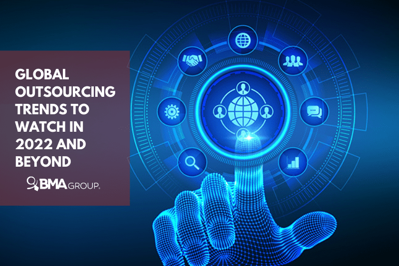 Leading global outsourcing trends to watch for in 2022 and beyond